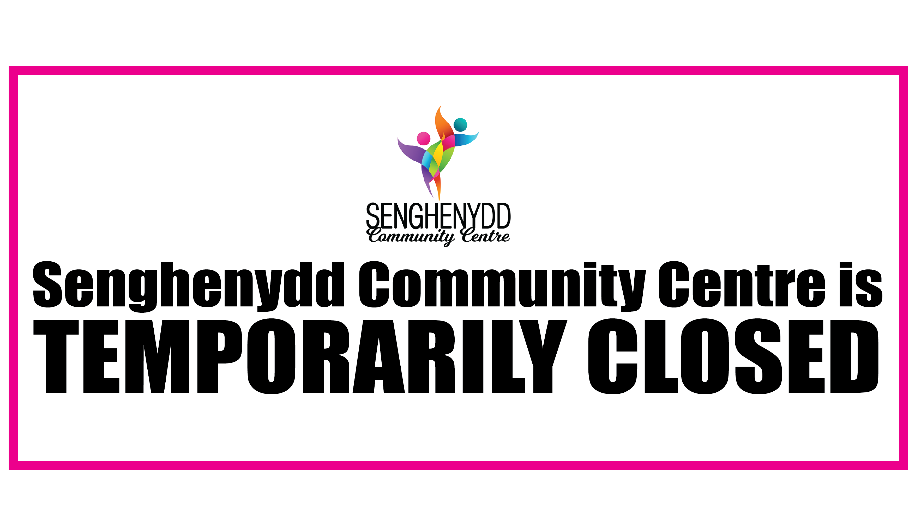 Senghenydd Community Centre is temporarily closed