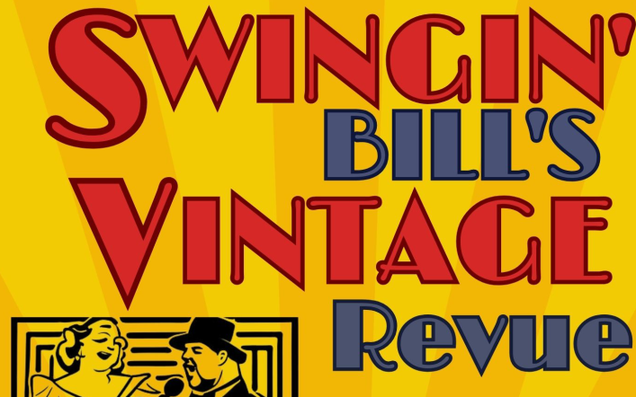 Swingin’ Bill’s Vintage Review